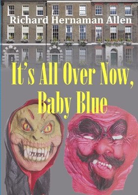 It’s All Over Now, Baby Blue
