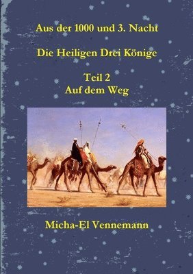 bokomslag Die Heiligen Drei Könige Teil 2