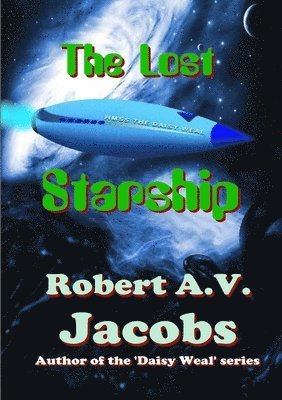 Robert A.V. Jacobs, Robert A. V. Jacobs - Lost Starship, Häftad