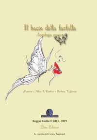bokomslag Il bacio della farfalla - Antologia poetica