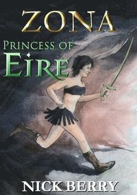 bokomslag Zona: Princess of Eire