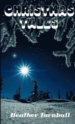 CHRISTMAS TALES 1