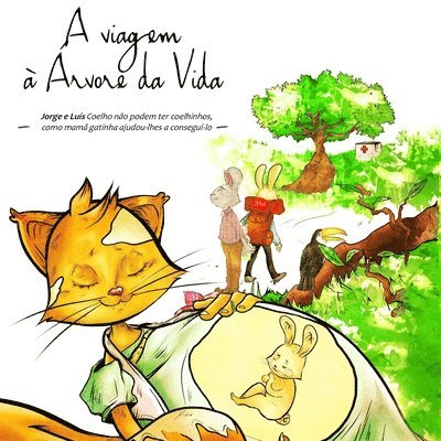 A viagem  rvore da Vida - Jorge e Lus 1