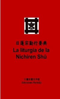 bokomslag La liturgia de la Nichiren Sh        (Edicin de bolsillo)