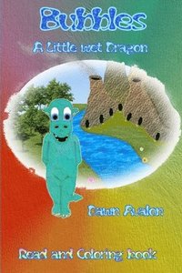 bokomslag Bubbles, a little wet Dragon, read and coloring book