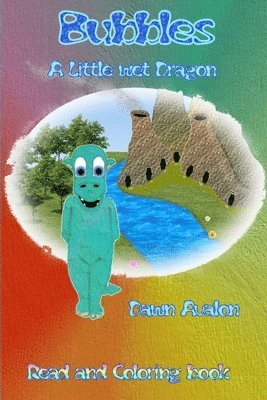 Bubbles, a little wet Dragon, read and coloring book 1