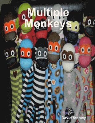 David Stanley - Multiple Monkeys, Häftad