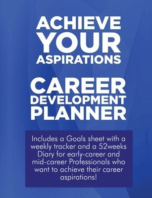 bokomslag Achieve your Aspirations - Career Development Planner