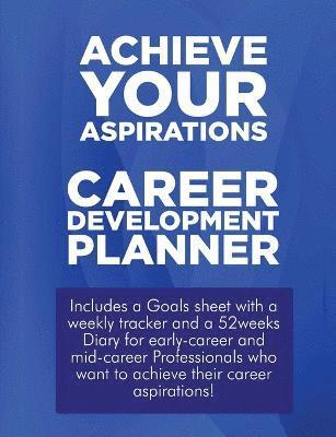 Achieve your Aspirations - Career Development Planner 1