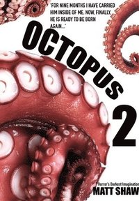 bokomslag Octopus 2 - An Extreme Horror
