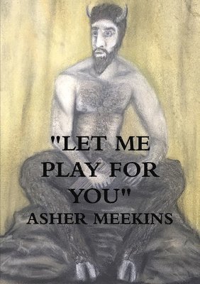 &quot;LET ME PLAY FOR YOU&quot; 1