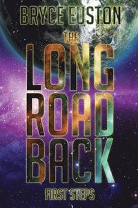 bokomslag The Long Road Back: First Steps