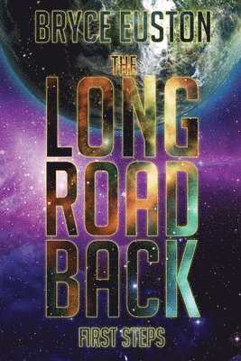 Long Road Back: First Steps