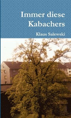 Klaus Salewski - Immer diese Kabachers, Häftad