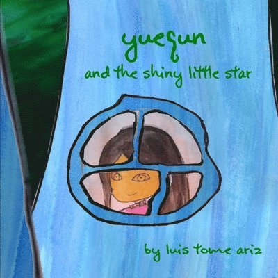 Yuequn and the shiny little star 1