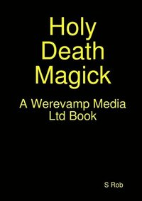 bokomslag Holy Death Magick