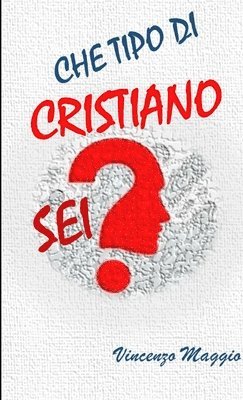 Che tipo di cristiano sei? 1