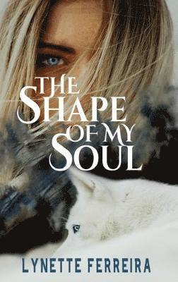 The Shape of My Soul 1