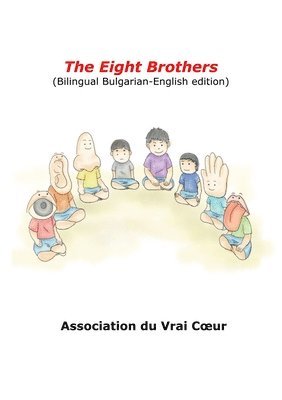 bokomslag Eight Brothers (Bilingual Bulgarian-English edition)