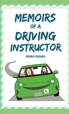 bokomslag Memoirs of a Driving Instructor