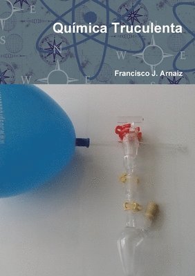 Francisco Javier Arnaiz García - Química Truculenta, Häftad