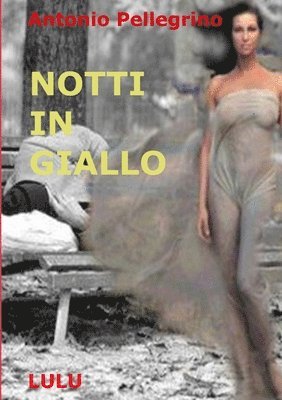 NOTTI IN GIALLO 1