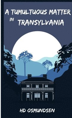 HD Osmundsen, Hd Osmundsen - Tumultuous Matter in Transylvania, Häftad