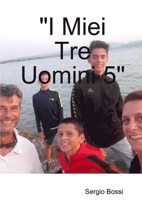 bokomslag &quot;I Miei Tre Uomini 5&quot;