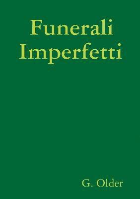 bokomslag Funerali Imperfetti