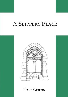 A Slippery Place 1
