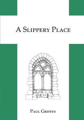 Paul Griffin - Slippery Place, Häftad