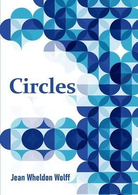 Jean Wheldon Wolff - Circles, Häftad