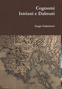 bokomslag Cognomi Istriani e Dalmati