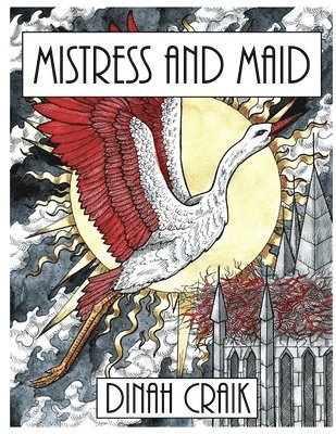 Dinah Craik - Mistress and Maid, Häftad