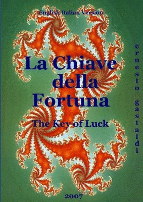 Ernesto Gastaldi - Key of Luck - La chiave della fortuna, Häftad