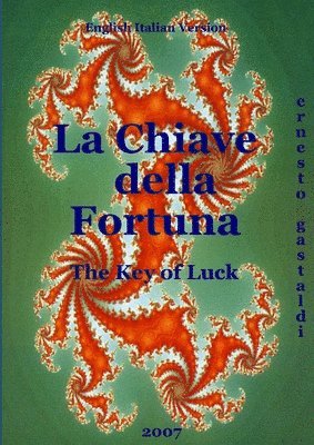 bokomslag The Key of Luck - La chiave della fortuna