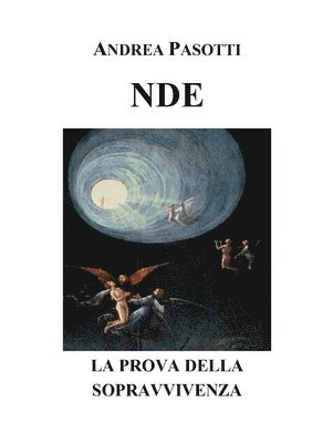 Andrea Pasotti - NDE - LA PROVA DELLA SOPRAVVIVENZA, Häftad