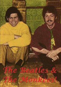 bokomslag The Beatles & The Monkees!
