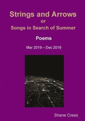 Strings and Arrows - Songs in Search of Summer 1