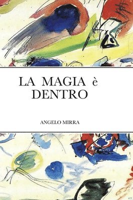 bokomslag LA MAGIA  DENTRO