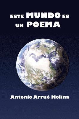 Este Mundo Es Un Poema 1