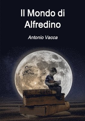 Il Mondo di Alfredino 1