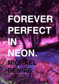 bokomslag Forever Perfect In Neon