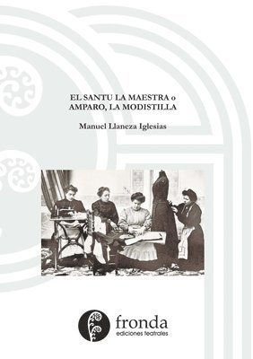 El santu la maestra o Amparo, la modistilla 1