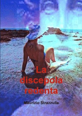 La discepola redenta 1