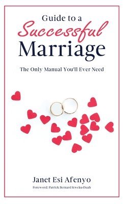 bokomslag Guide to a Successful Marriage: The Only Manual You'll Ever Need