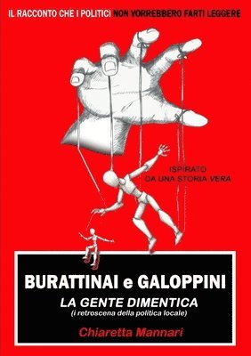 bokomslag Burattinai e Galoppini: la gente dimentica