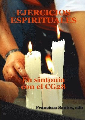 bokomslag Ejercicios Espirituales en sintona con el CG28 salesiano