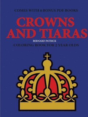 Coloring Books for 2 Year Olds (Crowns and Tiaras) 1