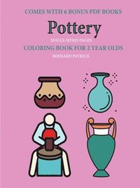 bokomslag Coloring Book for 2 Year Olds (Pottery)